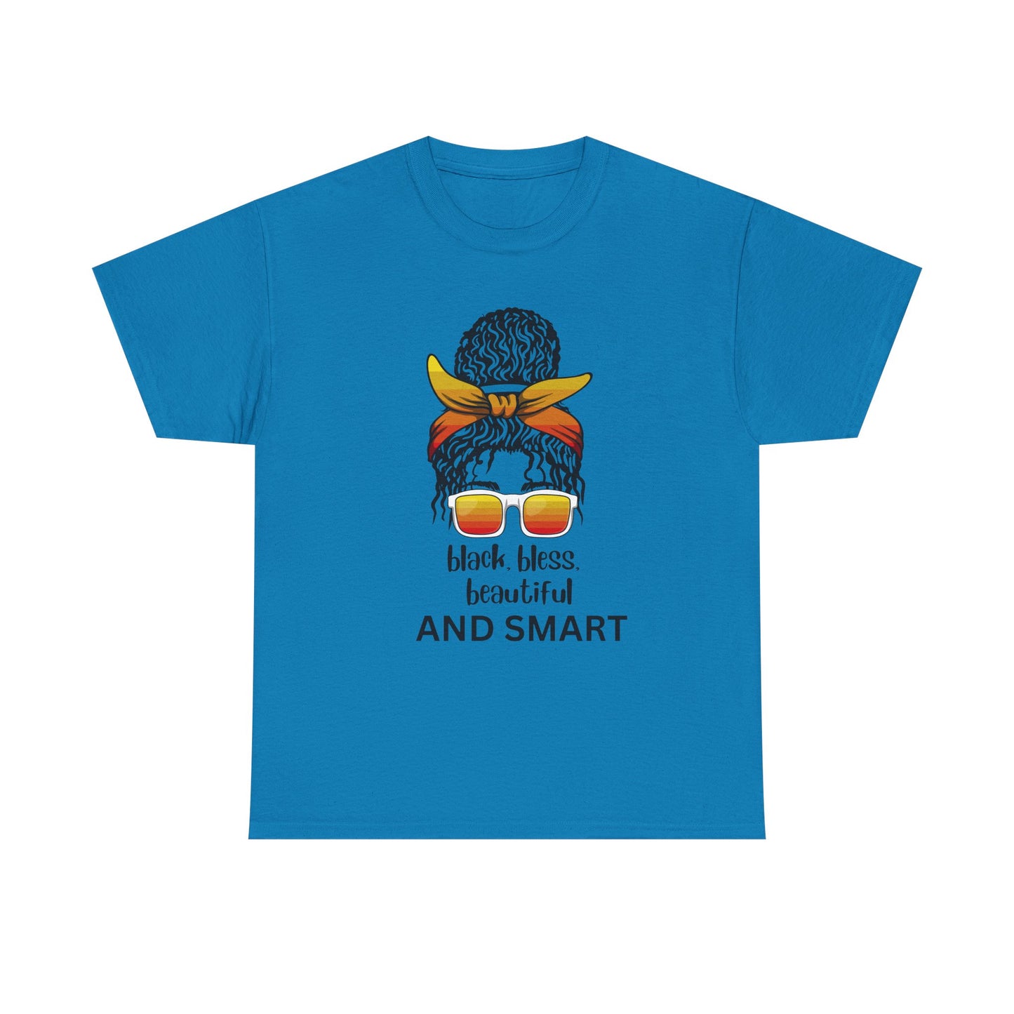 Empowerment Unisex Heavy Cotton Tee - "Black. Bless. Beautiful. And Smart"