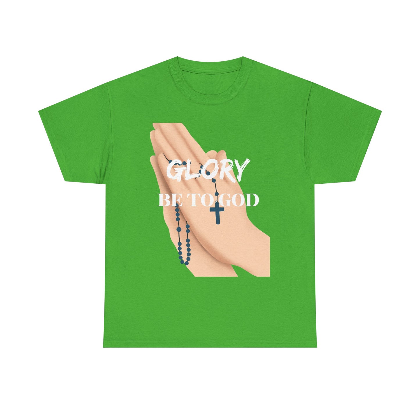 Inspirational Faith Tee - 'Glory Be To God' T-Shirt
