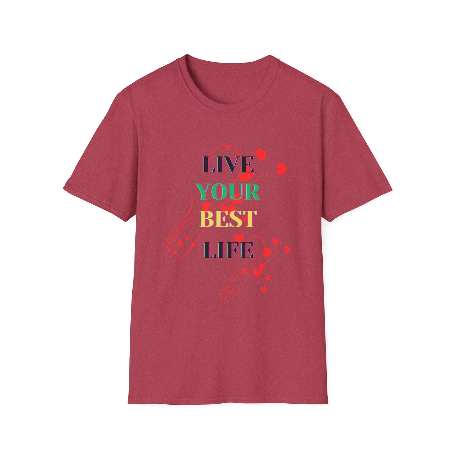 Inspirational T-Shirt - 'Live Your Best Life'