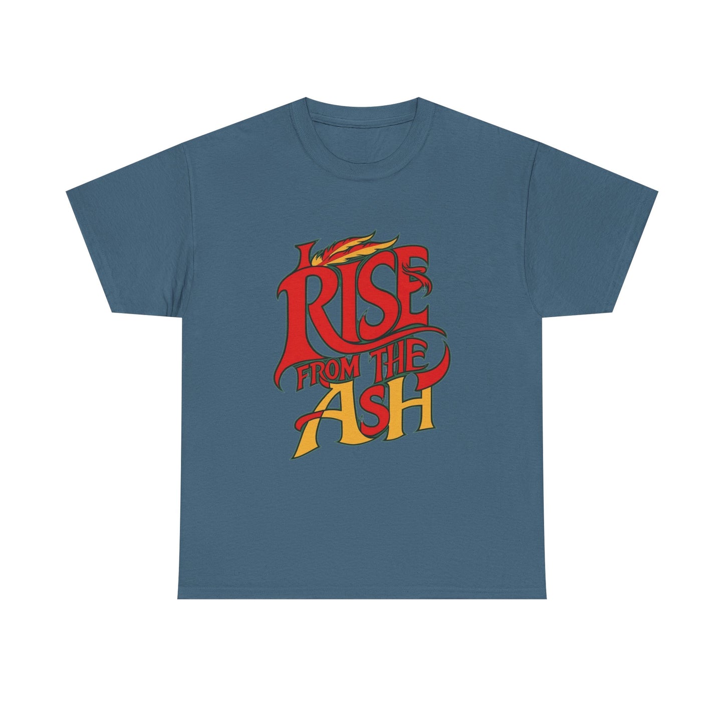 Rise From The Ash T-Shirt - Inspirational Graphic Tee for Empowerment