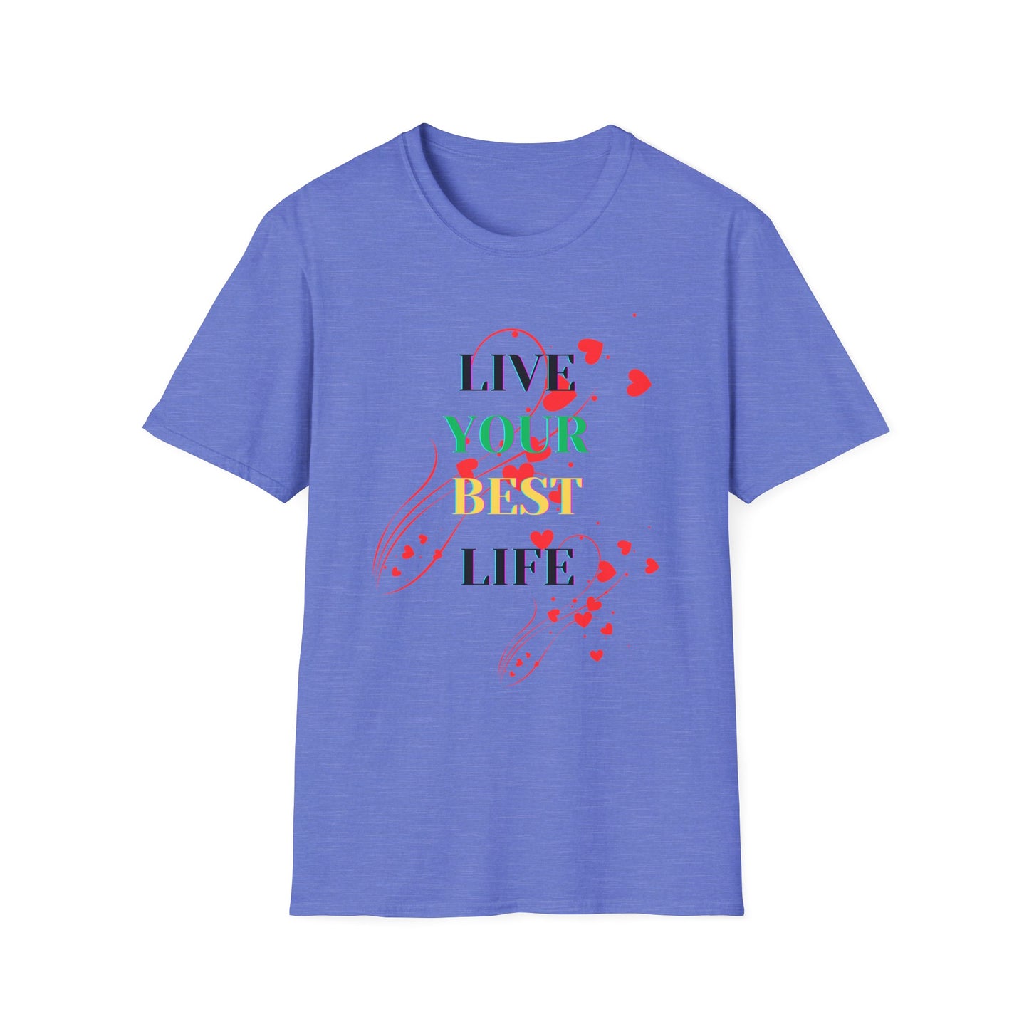 Inspirational T-Shirt - 'Live Your Best Life'