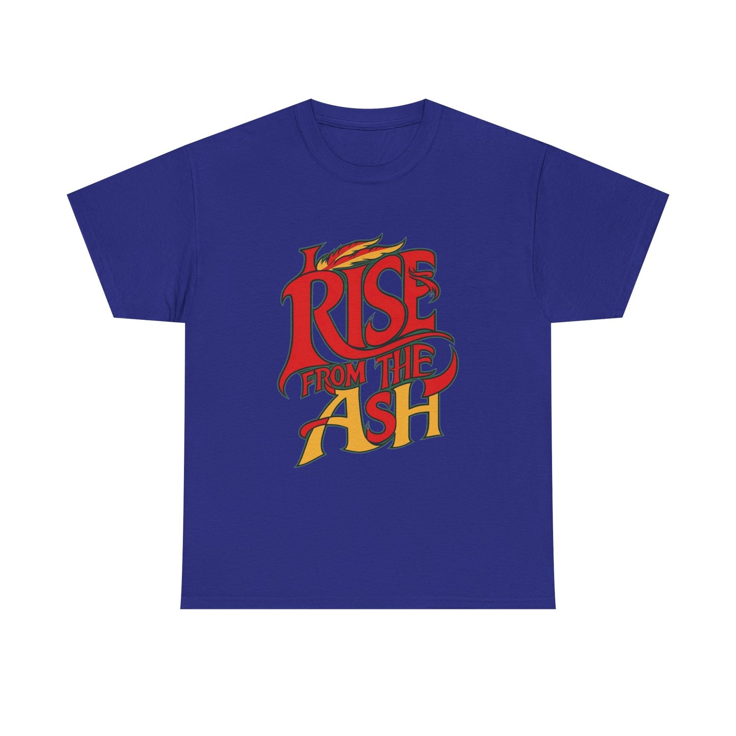 Rise From The Ash T-Shirt - Inspirational Graphic Tee for Empowerment