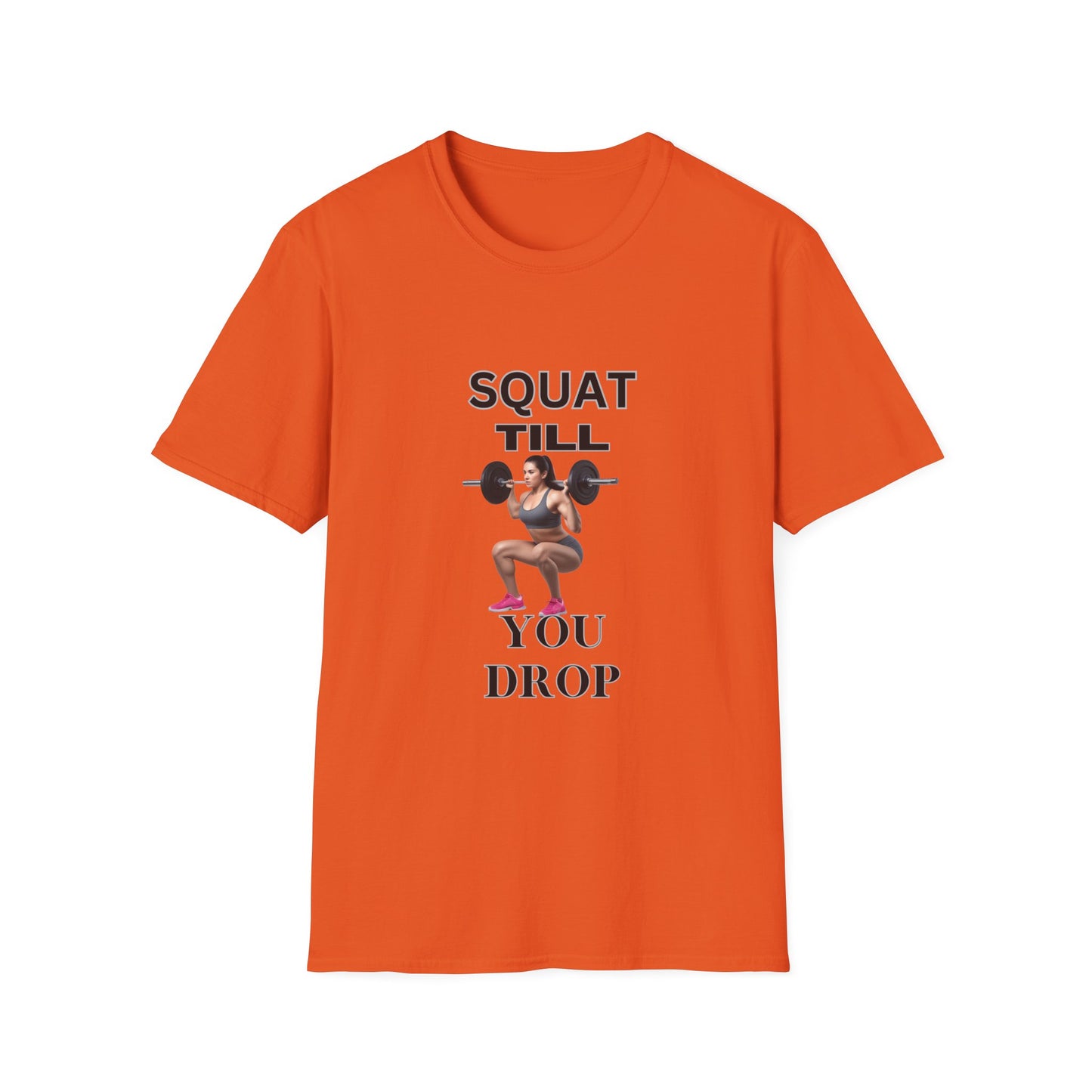 Fitness Motivation T-Shirt - 'Squat Till You Drop'